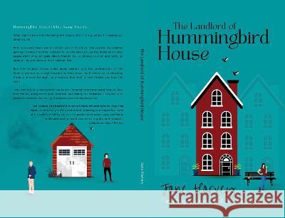 The Landlord of Hummingbird House: First Impressions and Second Chances Jane Harvey 9781919602332 Dreena Collins - książka