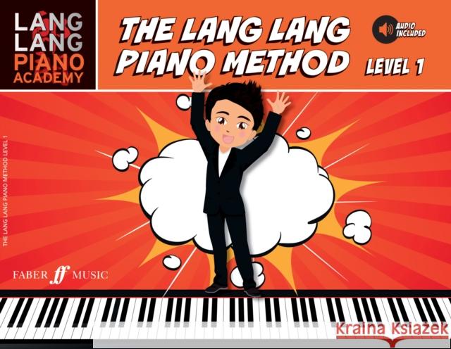 The Lang Lang Piano Method: Level 1 Lang Lang 9780571539116 Faber Music Ltd - książka