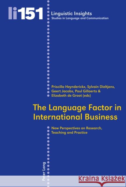 The Language Factor in International Business: New Perspectives on Research, Teaching and Practice Gotti, Maurizio 9783034310901 Peter Lang AG, Internationaler Verlag der Wis - książka