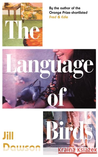 The Language of Birds: the novel inspired by the Lord Lucan affair Jill Dawson 9781473654525 Hodder & Stoughton - książka