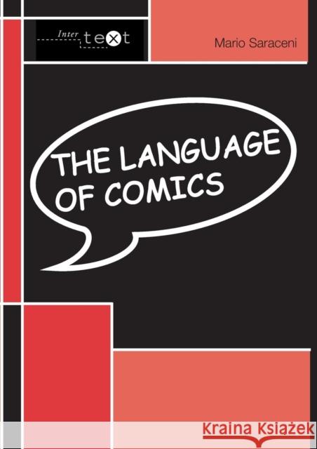 The Language of Comics Mario Saraceni 9780415214223 Taylor & Francis Ltd - książka