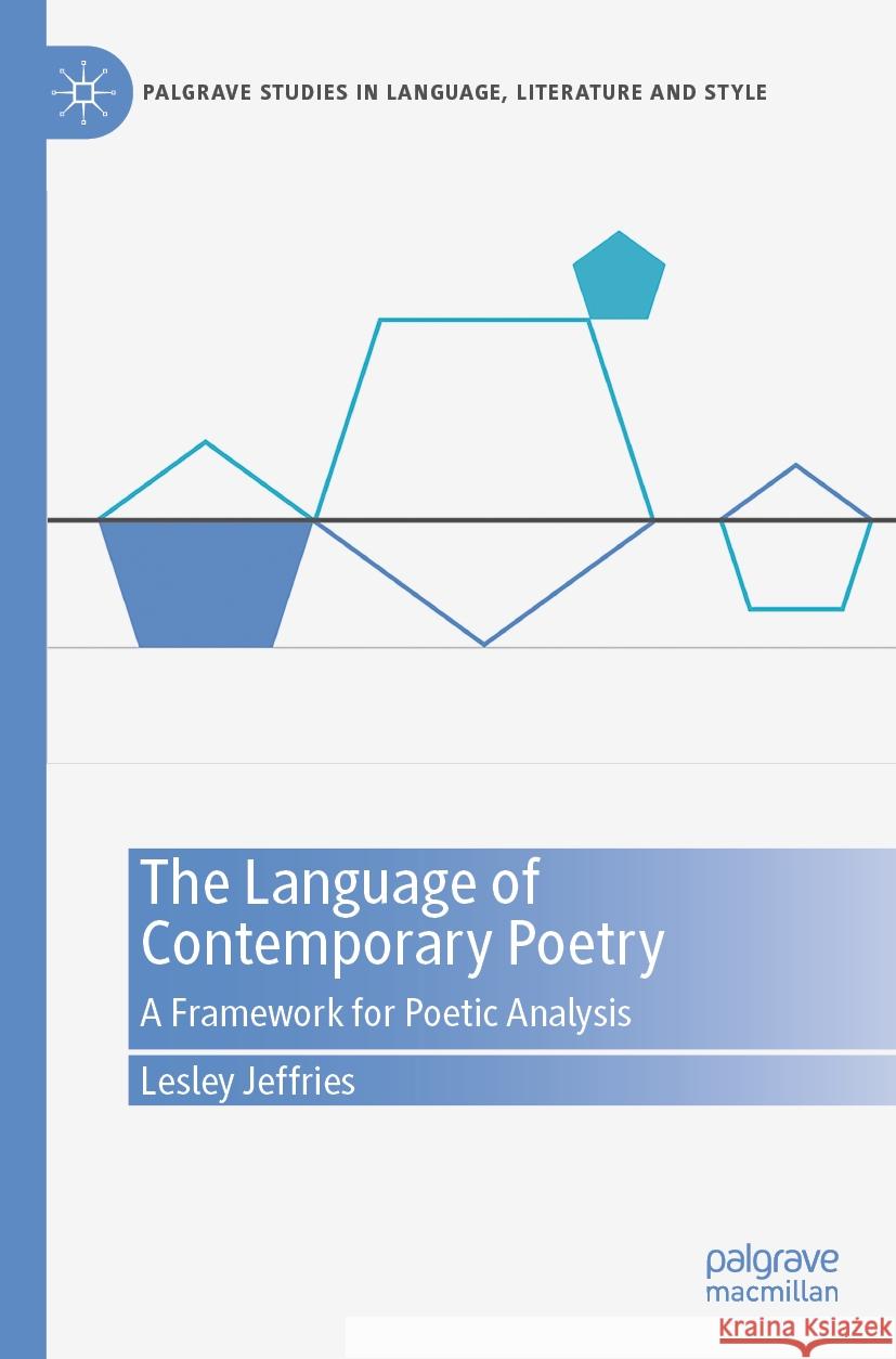 The Language of Contemporary Poetry Lesley Jeffries 9783031097515 Springer International Publishing - książka