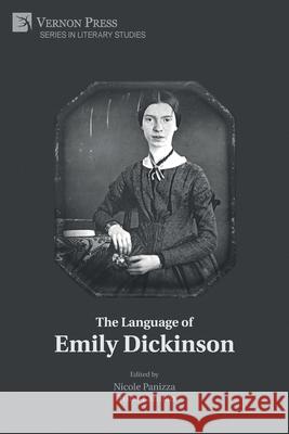 The Language of Emily Dickinson Nicole Panizza, Trisha Kannan 9781648892295 Vernon Press - książka