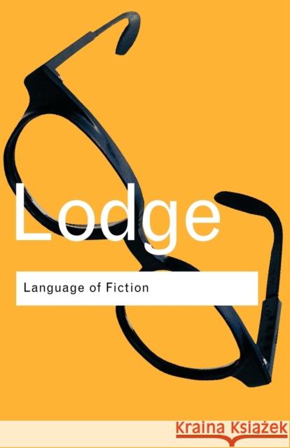 The Language of Fiction: Essays in Criticism and Verbal Analysis of the English Novel Lodge, David 9780415290036 Taylor & Francis Ltd - książka