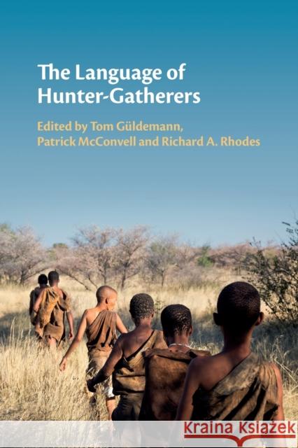 The Language of Hunter-Gatherers  9781009299558 Cambridge University Press - książka