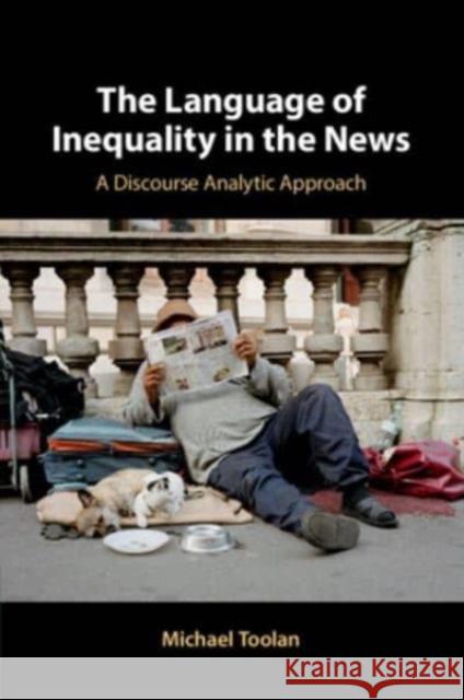 The Language of Inequality in the News Michael (University of Birmingham) Toolan 9781108464208 Cambridge University Press - książka