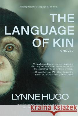 The Language of Kin Lynne Hugo 9781943075775 Blank Slate Press - książka