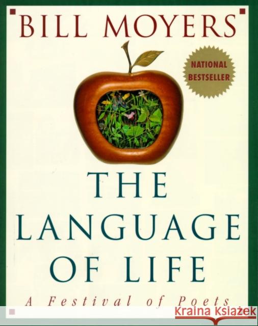 The Language of Life: A Festival of Poets Bill Moyers 9780385484107 Bantam Doubleday Dell Publishing Group Inc - książka