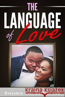 The Language of Love Benjamin Ose 9781684110995 Revival Waves of Glory Ministries - książka