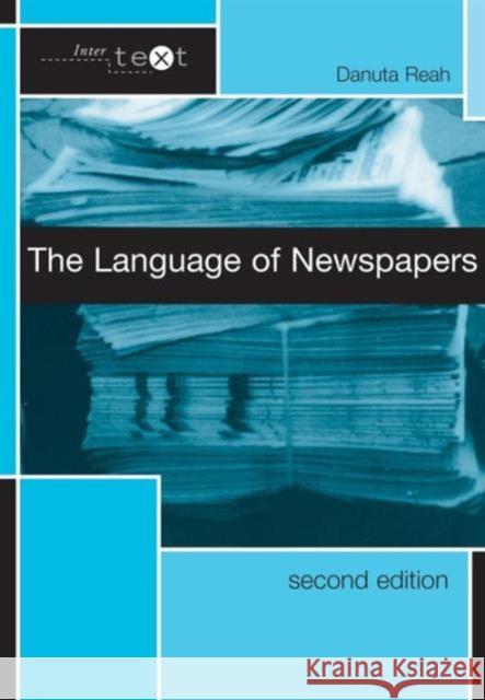 The Language of Newspapers Danuta Reah 9780415278058 Taylor & Francis Ltd - książka