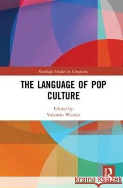 The Language of Pop Culture  9781138051706 Routledge Studies in Linguistics - książka