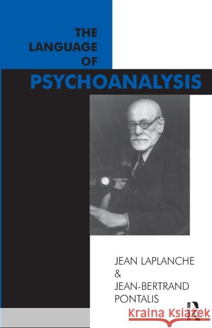 The Language of Psychoanalysis J. Laplanche J-. B. Pontalis 9780946439492 KARNAC BOOKS - książka