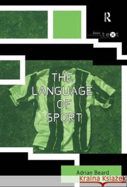 The Language of Sport Adrian Beard 9781138146341 Routledge - książka