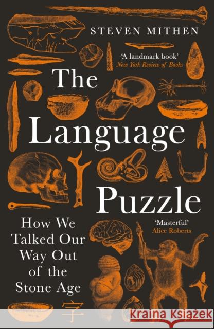 The Language Puzzle: How We Talked Our Way Out of the Stone Age Steven Mithen 9781800811607 PROFILE BOOKS - książka