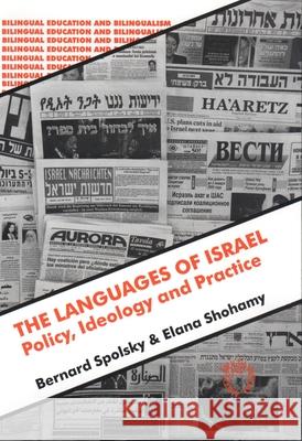 The Languages of Israel: Policy Ideology and Practice  9781853594519 Multilingual Matters Ltd - książka