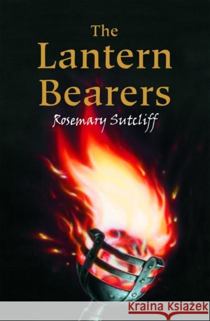 The Lantern Bearers Rosemary Sutcliff 9780192755063 Oxford University Press - książka