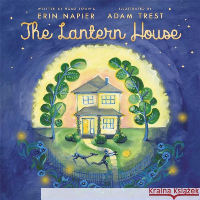 The Lantern House Erin Napier Adam Trest 9780316379601 Little, Brown Books for Young Readers - książka