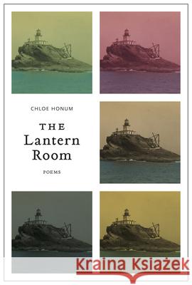 The Lantern Room Chloe Honum 9781946482624 Tupelo Press, Incorporated - książka