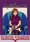 The Lap-Reluctant Cat Stephanie Bouchard Zyglowicz Beth 9780989541015 Stephanie Bouchard