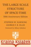 The Large Scale Structure of Space-Time George F. R. (University of Cape Town) Ellis 9781009253154 Cambridge University Press