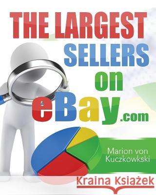 The Largest Sellers on eBay.com: Figures - Data - Facts Kern, Ginger 9781503148611 Createspace - książka