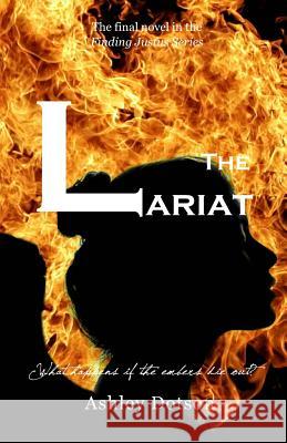 The Lariat Ashley Dotson 9781508547273 Createspace Independent Publishing Platform - książka