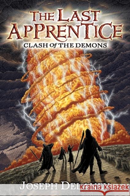 The Last Apprentice: Clash of the Demons (Book 6) Joseph Delaney 9780061344640 Greenwillow Books - książka