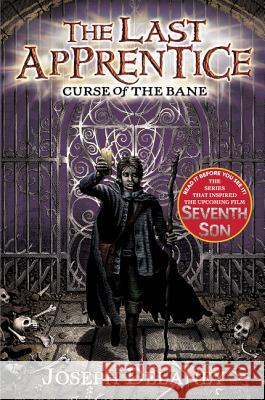 The Last Apprentice: Curse of the Bane (Book 2) Joseph Delaney Patrick Arrasmith 9780060766238 Greenwillow Books - książka