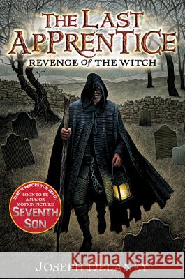 The Last Apprentice: Revenge of the Witch (Book 1) Joseph Delaney Patrick Arrasmith 9780060766207 HarperTrophy - książka