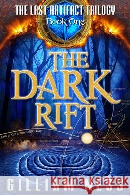 The Last Artifact - Book One - The Dark Rift: The Supernatural Grail Quest Zombie Apocalypse Gilliam Ness 9780991726585 Polymath Publishing - książka