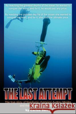 The Last Attempt Carlos Serra 9781425738396 Xlibris Corporation - książka