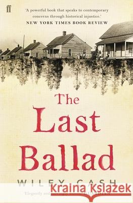 The Last Ballad Wiley Cash 9780571340705 Faber & Faber - książka