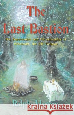 The Last Bastion Ralph Harvey Sasha Fenton 9781903065402 Zambezi Publishing - książka