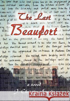 The Last Beaufort J. Christian Enochs 9780595673629 iUniverse - książka