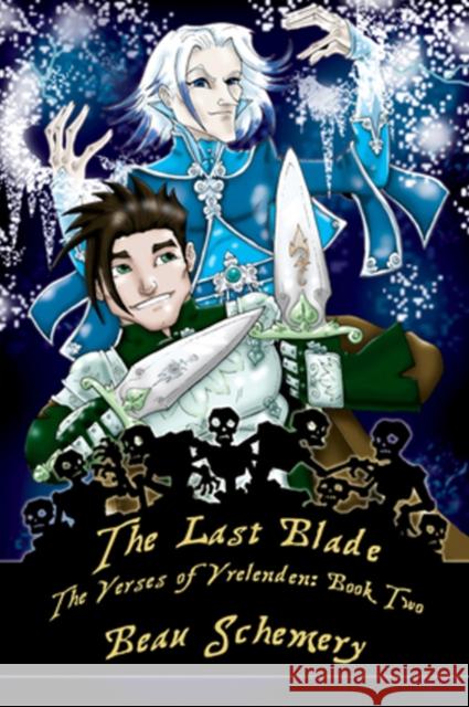 The Last Blade Beau Schemery   9781623804534 Dreamspinner Press - książka