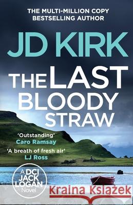 The Last Bloody Straw JD Kirk 9781804368190 Canelo - książka