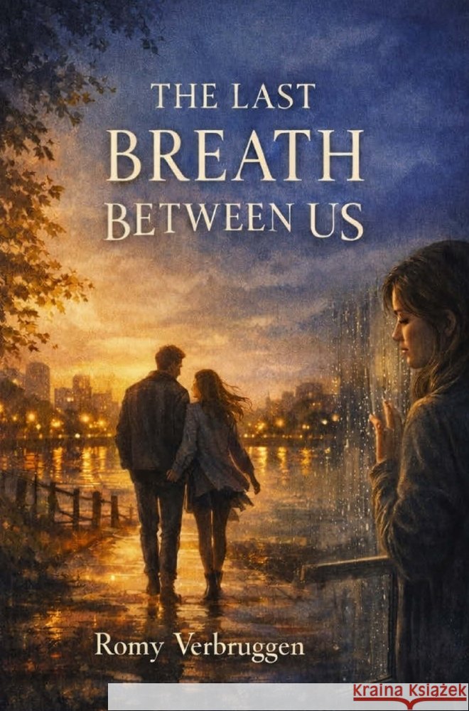 The Last Breath between us Verbruggen, Romy 9789403874630 Bookmundo - książka