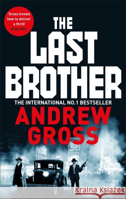 The Last Brother Andrew Gross 9781509878390 Pan Macmillan - książka