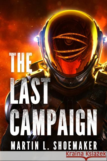 The Last Campaign Martin L. Shoemaker 9781542091404 Amazon Publishing - książka