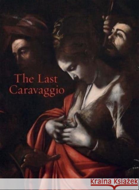 The Last Caravaggio Francesca Whitlum-Cooper 9781857097207 National Gallery Company Ltd - książka
