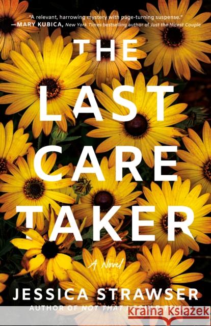 The Last Caretaker: A Novel Jessica Strawser 9781662510229 Amazon Publishing - książka