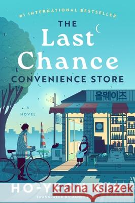 The Last Chance Convenience Store Kim Ho-yeon Janet Hong 9780063354814 Harper Perennial - książka