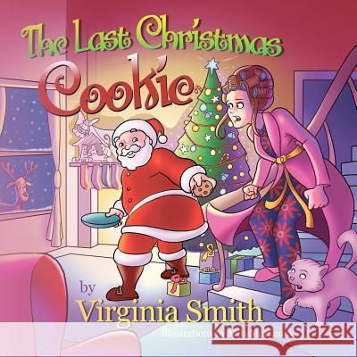 The Last Christmas Cookie Virginia Smith 9781937671013 Next Step Books - książka