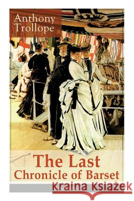 The Last Chronicle of Barset (Unabridged): Victorian Classic Trollope, Anthony 9788026890799 E-Artnow - książka