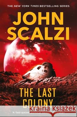 The Last Colony John Scalzi 9781447295402 Pan Macmillan - książka