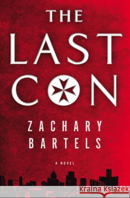The Last Con Zachary Bartels 9781401690564 Thomas Nelson - książka