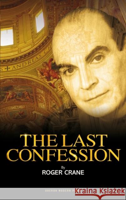 The Last Confession  9781840027792 Oberon Books Ltd - książka