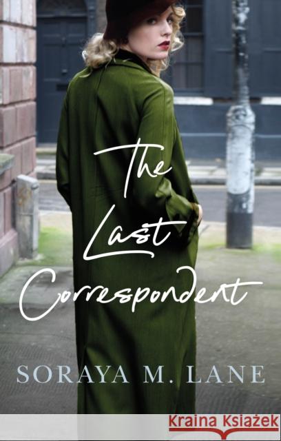 The Last Correspondent Soraya M. Lane 9781542023573 Amazon Publishing - książka