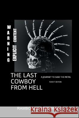 The Last Cowboy from Hell Rambo Kittystomper 9781669853855 Xlibris Us - książka