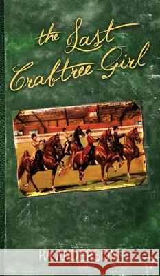 The Last Crabtree Girl Ra Anderson 9781950590155 My Favorite Books Publishing Company, LLC - książka